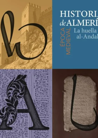 HISTORIA DE ALMERIA 2 EPOCA MEDIEVAL