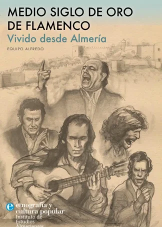 MEDIO SIGLO DE ORO DE FLAMENCO