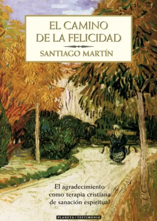 El camino de la felicidad