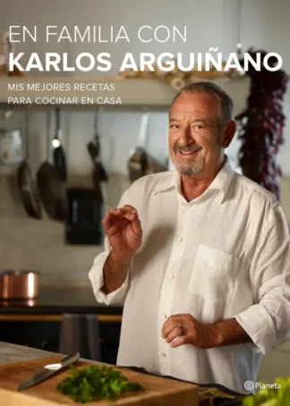 EN FAMILIA CON KARLOS ARGUIÑANO