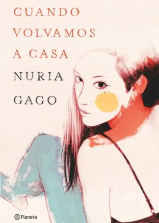 Cuando volvamos a casa