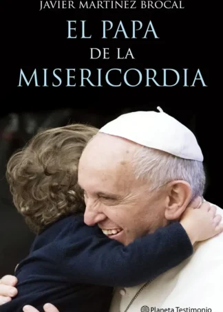 El Papa de la misericordia