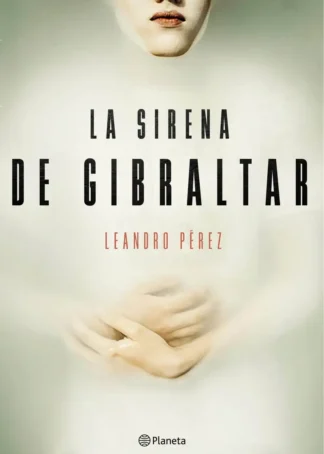 LA SIRENA DE GIBRALTAR
