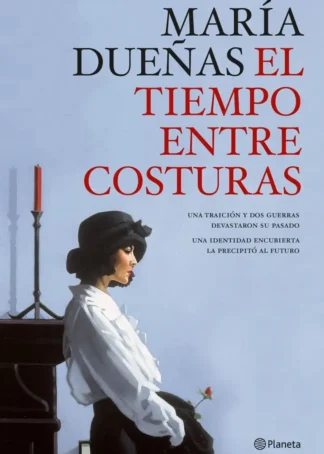 EL TIEMPO ENTRE COSTURAS