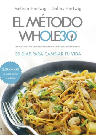 EL MÉTODO WHOLE30