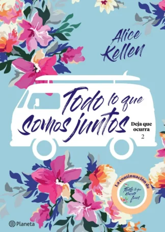 TODO LO QUE SOMOS JUNTOS