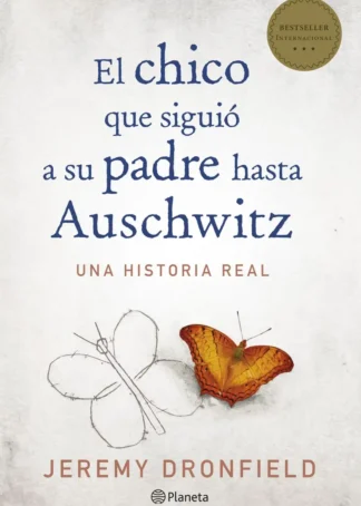 EL CHICO QUE SIGUIO A SU PADRE HASTA AUSCHWITZ