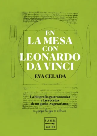 EN LA MESA CON LEONARDO DA VINCI