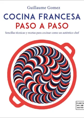 Cocina francesa paso a paso