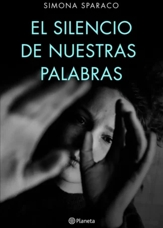 El silencio de nuestras palabras