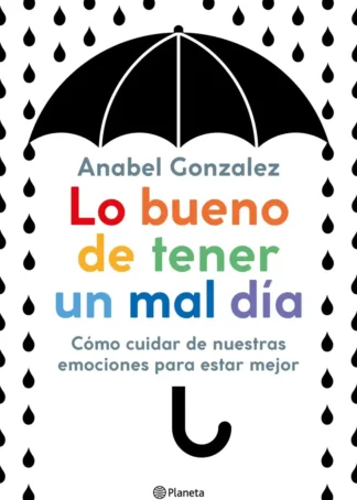 Lo bueno de tener un mal día