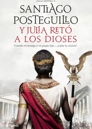 Y Julia retó a los dioses