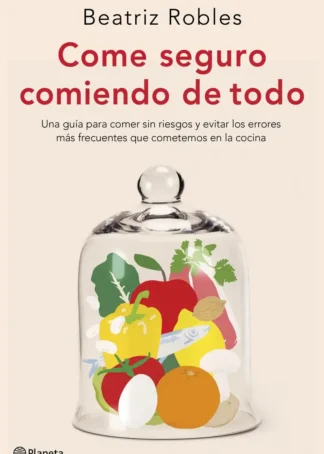 Come seguro comiendo de todo