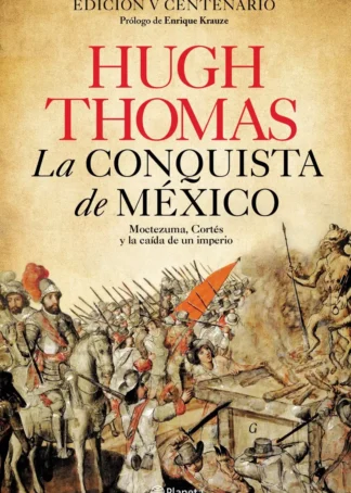 La conquista de México