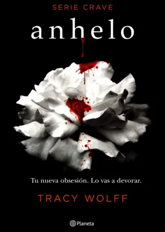 Anhelo (Serie Crave 1)