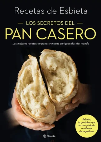 Los secretos del pan casero