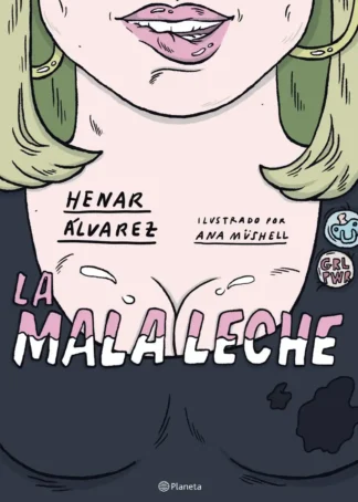 La mala leche