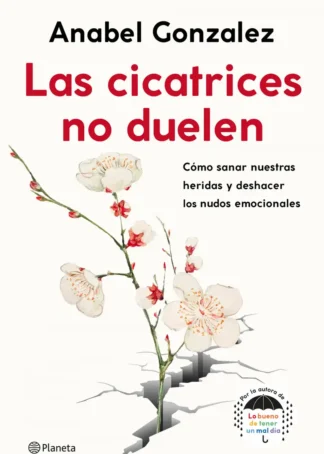 Las cicatrices no duelen