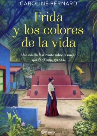 Frida y los colores de la vida