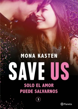 Save Us (Serie Save 3)