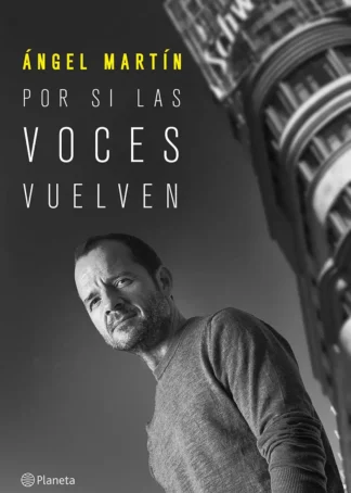 Por si las voces vuelven