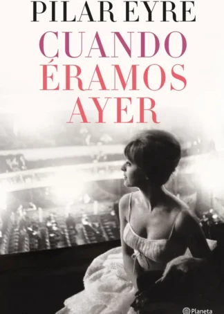 Cuando éramos ayer