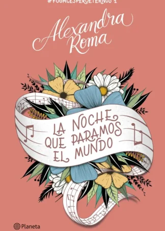 La noche que paramos el mundo