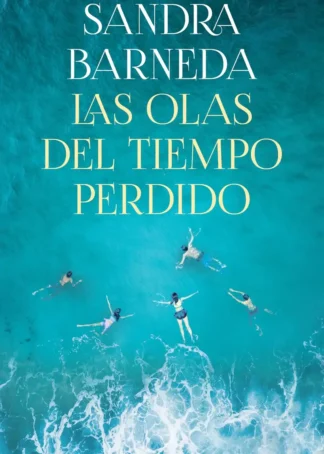 Las olas del tiempo perdido