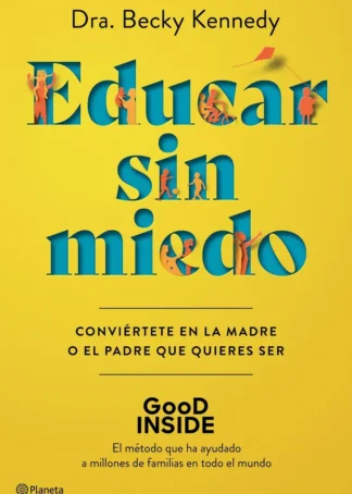 Educar sin miedo