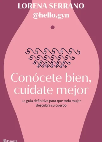 Conócete bien, cuídate mejor