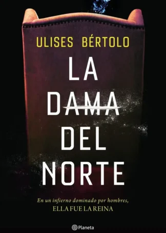 La Dama del Norte