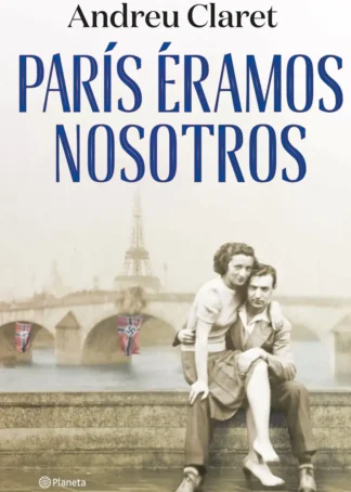 París éramos nosotros