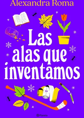 Las alas que inventamos