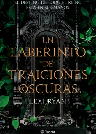 Un laberinto de traiciones oscuras