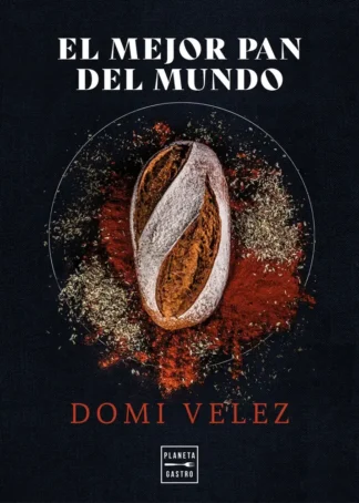 El mejor pan del mundo