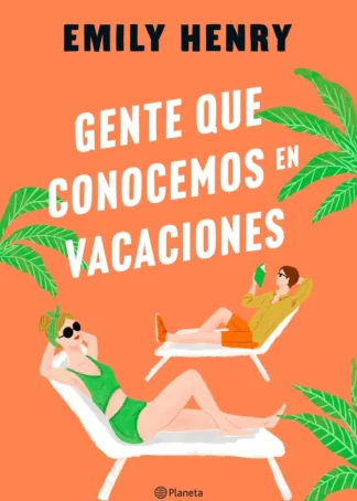 Gente que conocemos en vacaciones