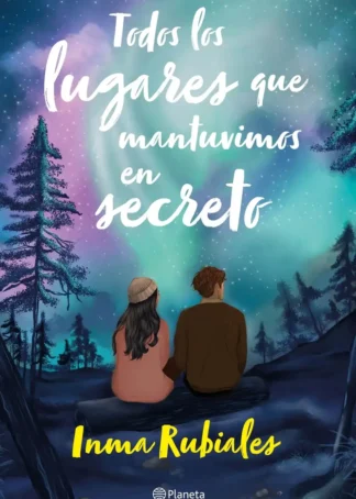 Todos los lugares que mantuvimos en secreto