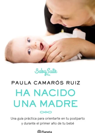 Ha nacido una madre