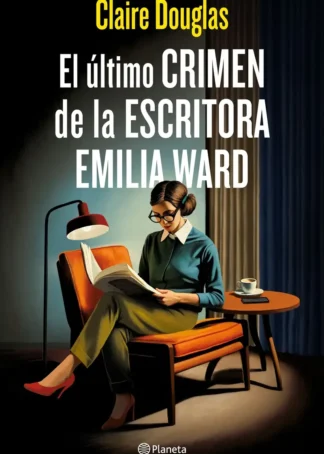 El último crimen de la escritora Emilia Ward