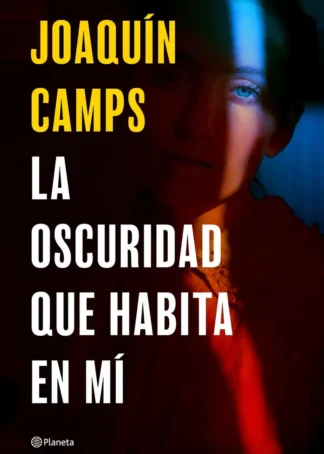 La oscuridad que habita en mí