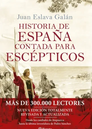 Historia de España contada para escépticos