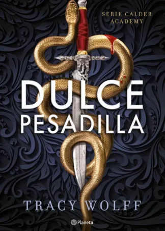 Dulce pesadilla (Calder Academy 1)