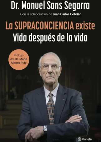 La Supraconciencia existe