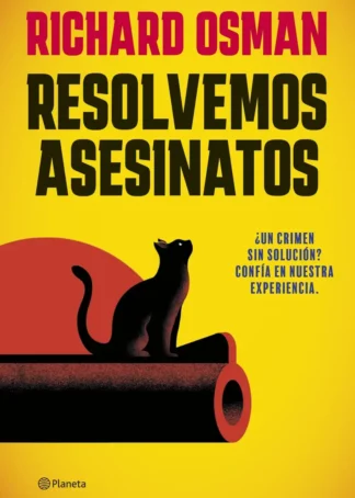 Resolvemos asesinatos