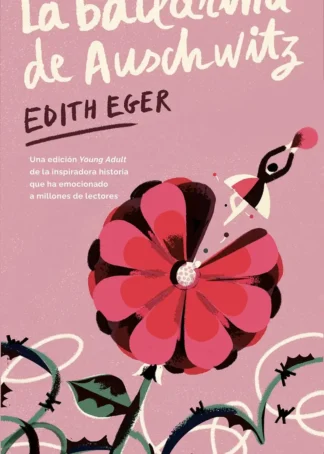La bailarina de Auschwitz (Edición Young Adult)
