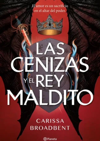 Las cenizas y el rey maldito