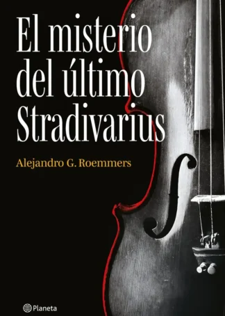 El misterio del último Stradivarius