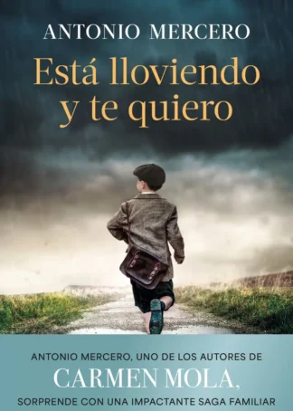 Está lloviendo y te quiero