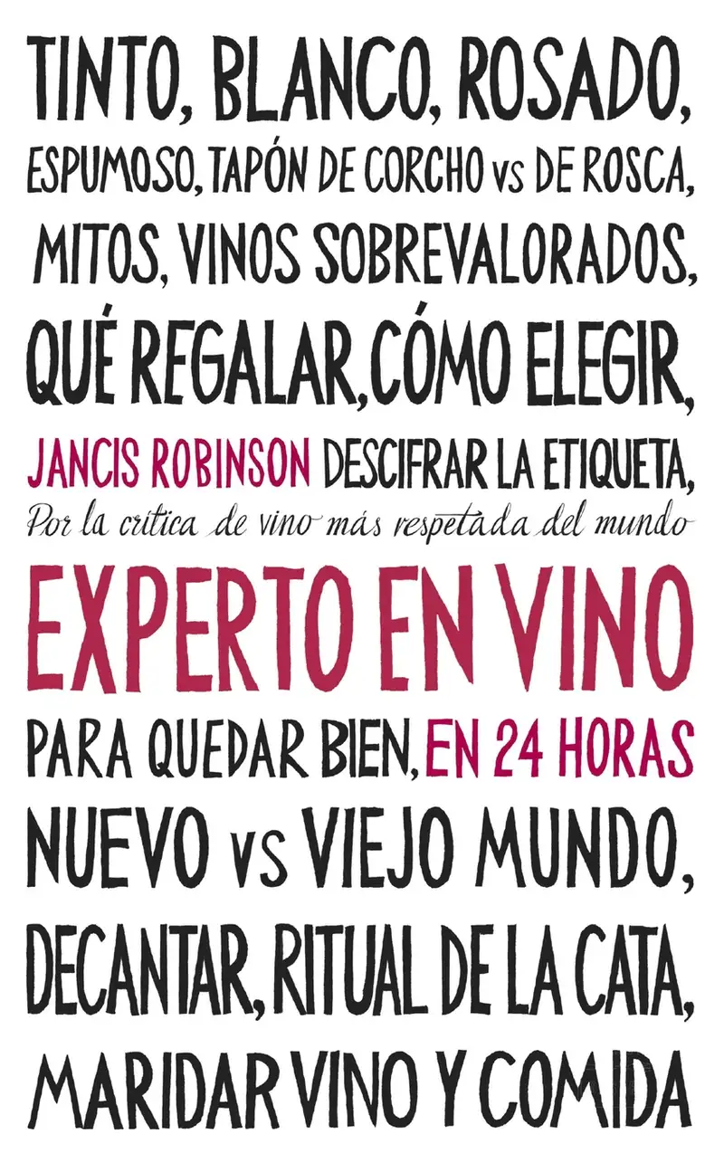 Experto en vino en 24 horas. Edición especial