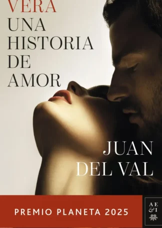 Vera, una historia de amor (PREMIO PLANETA 2025)